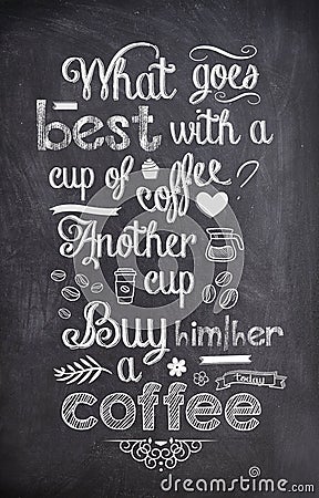 Coffee Quote written with chalk on a black board Stock Photo