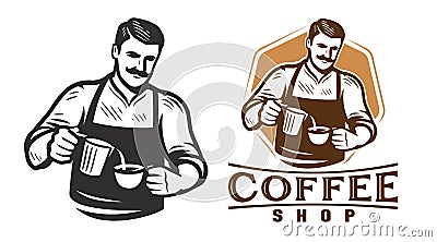 Coffee shop barista logo template. Design template for restaurant or cafe menu. Coffee making logo vector illustration Vector Illustration