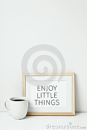 Coffee and text enjoy little things Stock Photo