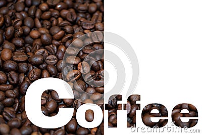 Coffee text on Roasted Coffee Beans and white background Stock Photo