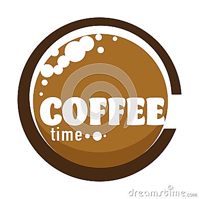 Coffee time logo for cafe with cup of caffeinated beverage top view Vector Illustration