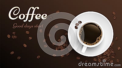 Coffee top view cup. Realistic cup and coffee beans banner template. Vector roasted beans background Vector Illustration