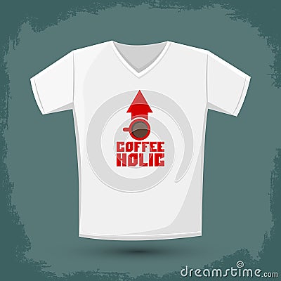 Coffeeholic, coffee addict vector shirt design Vector Illustration