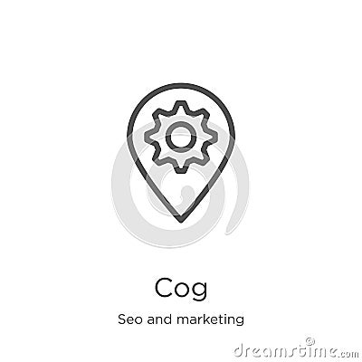 cog icon vector from seo and marketing collection. Thin line cog outline icon vector illustration. Outline, thin line cog icon for Vector Illustration
