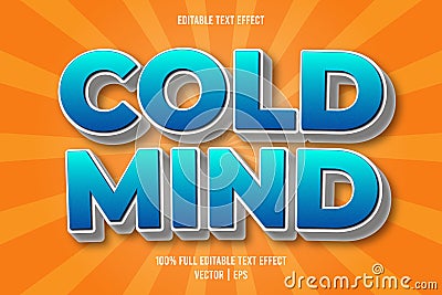 Cold mind editable text effect embossed comic style Vector Illustration