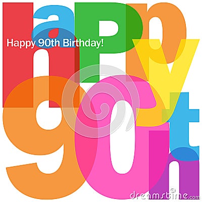 HAPPY 90th BIRTHDAY colorful letters collage card Stock Photo