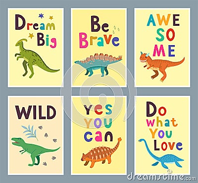Collection of children posters with cute hand drawn colorful Dino and motivations and funny quotes. Vector Illustration