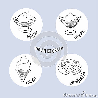 Collection of traditional Italian ice cream.Hand drawn sketch in doodle style Cartoon Illustration