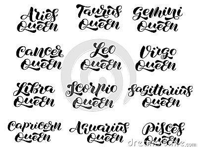Collection of zodiac queen brush lettering. Stickers for womans t-shirt. Vector stock illustration for banner Vector Illustration