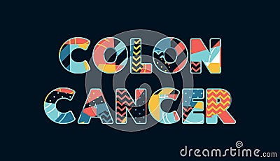 Colon Cancer Concept Word Art Illustration Vector Illustration