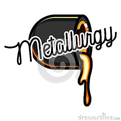 Color vintage Metallurgy emblem Vector Illustration