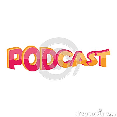 Colored podcast lettering Vector Vector Illustration