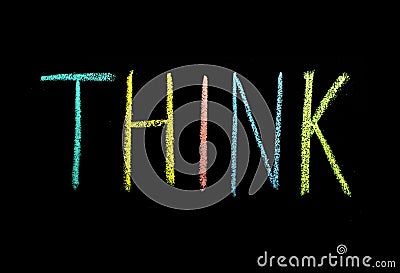 Colored text think drawned on chalkboard Stock Photo