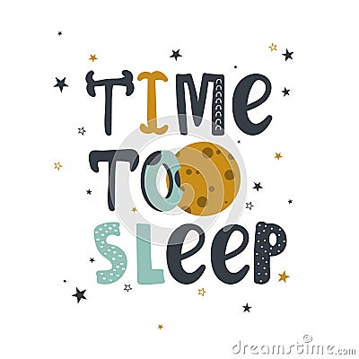 Colorful background with moon, stars and english text. Time to sleep Vector Illustration