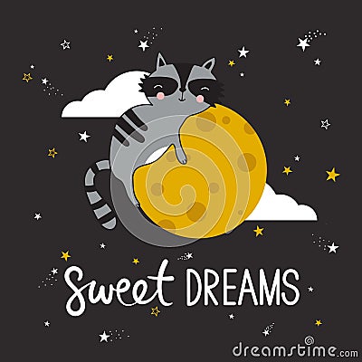 Colorful cute background with sleeping raccoon, moon, stars and english text. Sweet dreams Vector Illustration