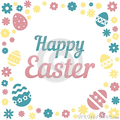 Colorful illustration with the title Happy Easter and flowers on white background. Cartoon Illustration