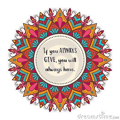 Colorful mandala with motivational quote Vector Illustration