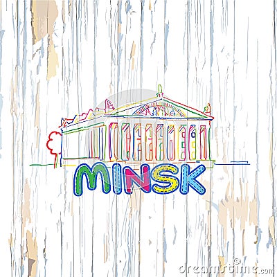 Colorful Minsk drawing on wooden background Vector Illustration