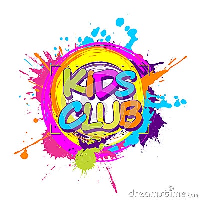 Colorful paint splashes with circular Kids Club emblem for child Vector Illustration