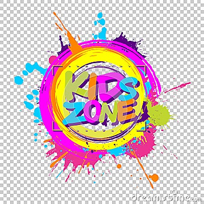 Colorful paint splashes with Kids zone emblem for children playground for play and fun on chequered background. Vector Illustration