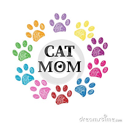 Colorful paw prints. Cat mom text. Happy Mother`s Day greeting card Vector Illustration