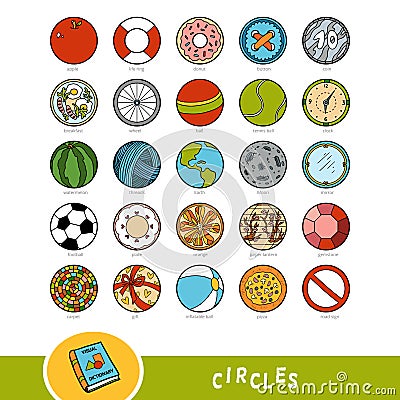 Colorful set of circle shape objects. Visual dictionary Vector Illustration