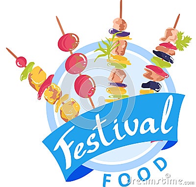 Colorful skewers meat vegetables, food festival logo design. Fresh ingredients kebabs, event Vector Illustration