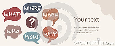 Colorful speech bubble with text Who What Where When Why How and question mark. Investigate analyze and solve various questions Vector Illustration