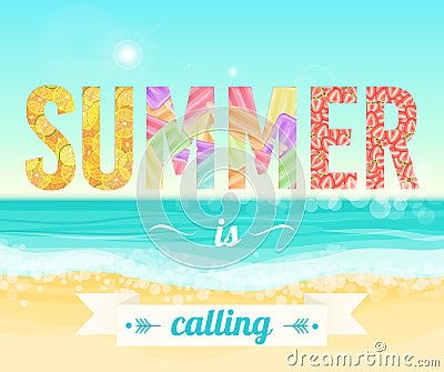 Colorful Summer is calling words on the background of the sea beach. Exotic banner, poster, flyer, card, postcard, cover Vector Illustration