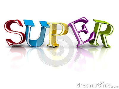 Colorful SUPER Word Letters On White Background Stock Photo