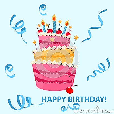 Colorful sweet cake, ribbons with happy birthday. Birthday Cake. Vector Illustration