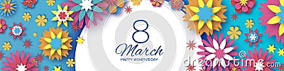 ColorfulPaper Cut Flower Banner. 8 March. Womens Day Greetings card. Origami Floral bouquet. Circle frame. Text. Spring Vector Illustration