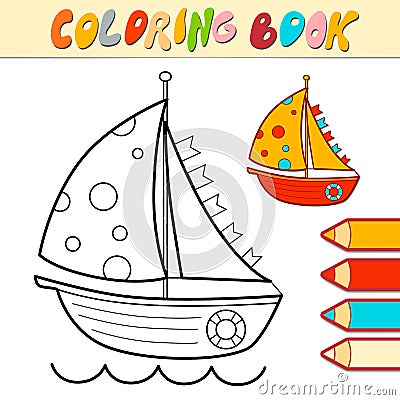 Coloring book or page for kids. boat black and white vector Vector Illustration