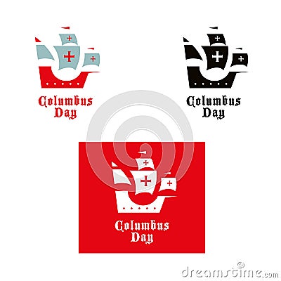 Columbus Day - national American holiday, sign or logotype for a greeting card. Ship, boat of Christopher Columbus. Vector Illustration