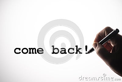 Come back Stock Photo