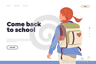 Come back to school landing page with happy schoolgirl with backpack walking on lesson design Vector Illustration