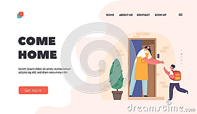 Come Home Landing Page Template. Joyful Mother Meeting Her School-aged Son At Home Doorway. Familial Love, Parenting Vector Illustration