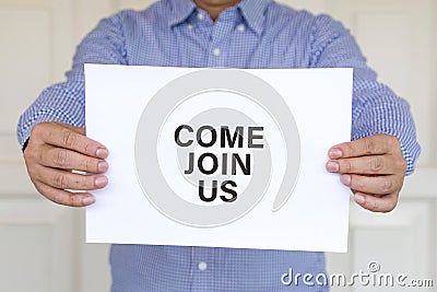 Come join us printed on white, a hiring concept Stock Photo