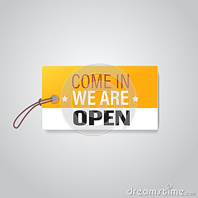 Come in tag we are open again after coronavirus quarantine over advertising campaign concept Vector Illustration