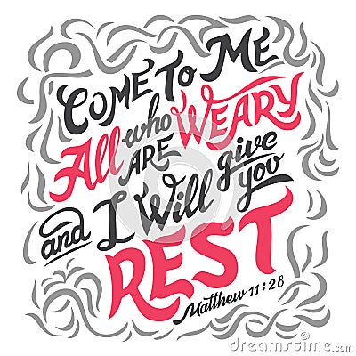 Come to me all who are weary bible quote Vector Illustration