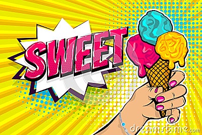 Comic text ice cream sweet time pop art Vector Illustration