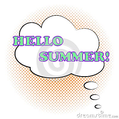 Comic bubble speech with text HELLO SUMMER on a halftone background. The inscription slogan in the style of pop art. Vector Vector Illustration