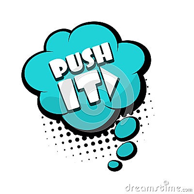 Comic text push it Vector Illustration