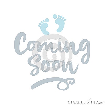 Coming soon boy - vector illustration with baby footprint. Vector Illustration