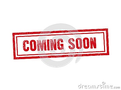 COMING SOON red stamp seal text message on white background Vector Illustration