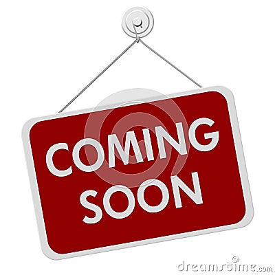 Coming Soon Sign Stock Photo