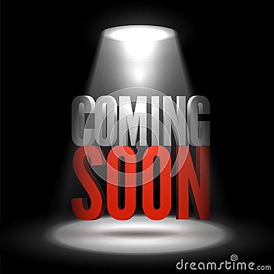 Coming soon. Text in Spotlight shine effects on a dark background Vector Illustration