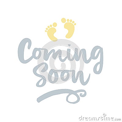 Coming soon ?- vector illustration with baby footprint. Vector Illustration