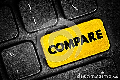 Compare - estimate, measure, or note the similarity or dissimilarity between, text concept button on keyboard Stock Photo