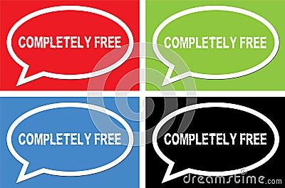 COMPLETELY FREE text, on ellipse speech bubble sign. Stock Photo